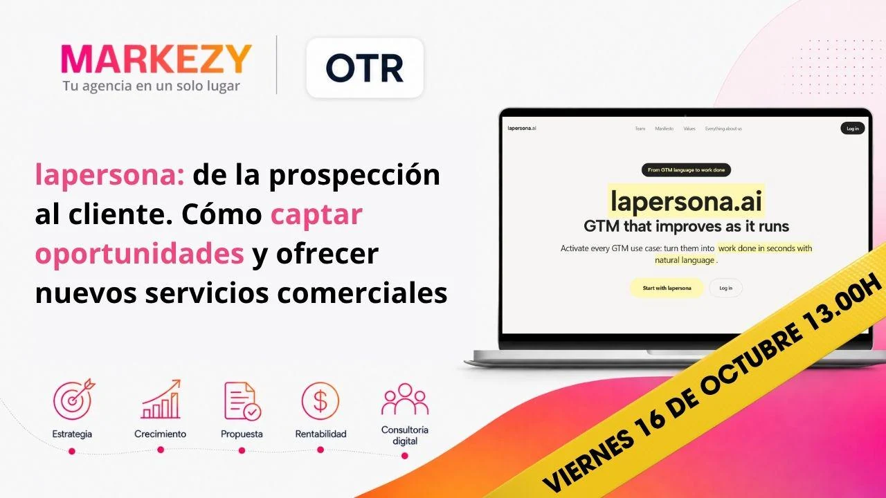 Carátula OTR de Markezy: lapersona, de la prospección al cliente y nuevas oportunidades comerciales