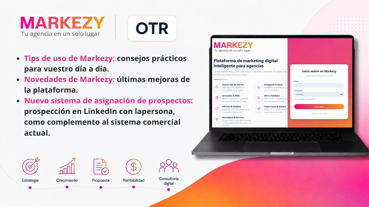 Carátula OTR de Markezy: consejos de uso, novedades de la plataforma y prospección con lapersona